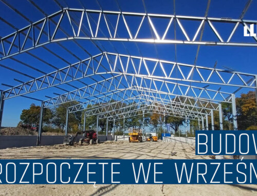 Rolnicze i dużo więcej. Hale rozpoczęte we wrześniu 2024